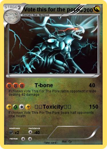 Pokemon Vote this for the pore