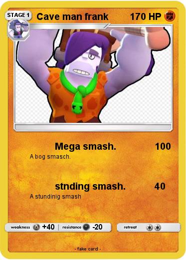 Pokemon Cave man frank