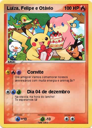 Pokemon Luíza, Felipe e Otávio