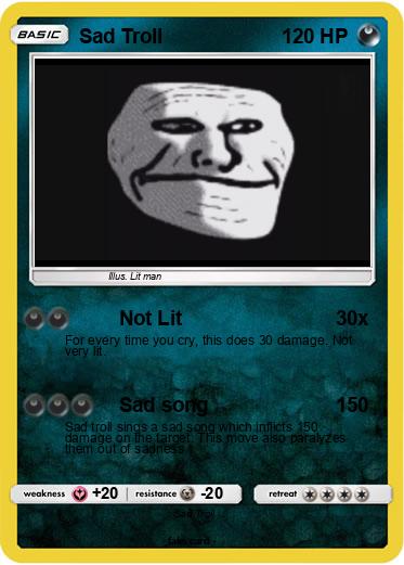 Pokemon Sad Troll