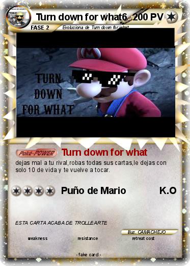 Pokemon Turn down for what6