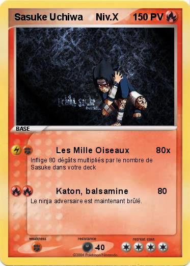 Pokemon Sasuke Uchiwa     Niv.X