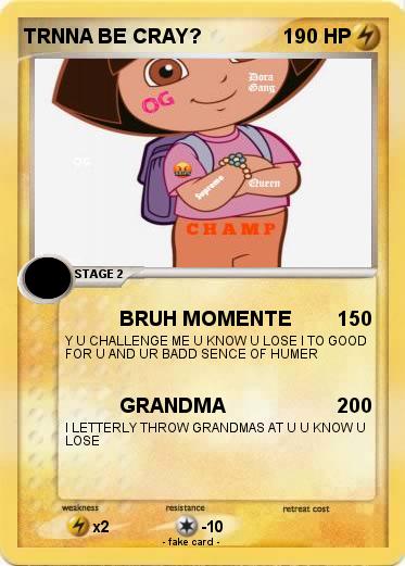 Pokemon TRNNA BE CRAY?