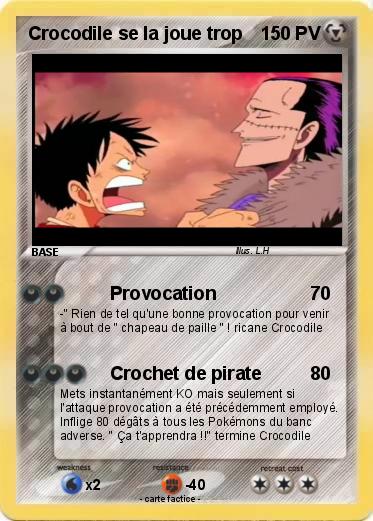 Pokemon Crocodile se la joue trop