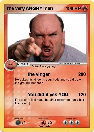 Pokemon the very ANGRY man
