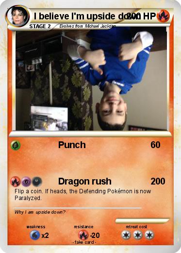 Pokemon I believe I'm upside down