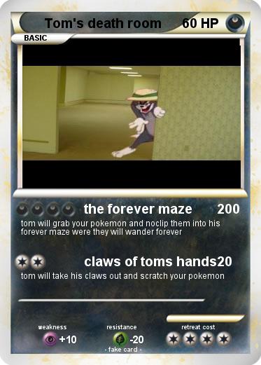 Pokemon Tom's death room