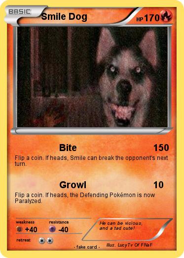 Pokemon Smile Dog