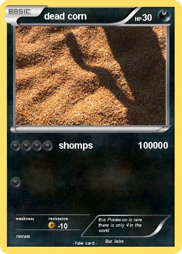 Pokemon dead corn