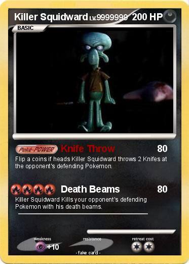 Pokemon Killer Squidward