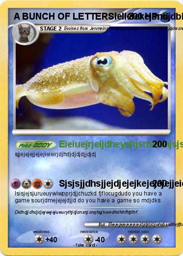 Pokemon A BUNCH OF LETTERSlellelekejsndjdbhsjsmsnxjjs