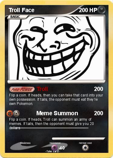 Pokémon Troll Face 414 414 - Troll - My Pokemon Card