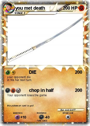 Pokemon you met death