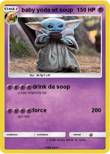 Pokemon baby yoda wt soup