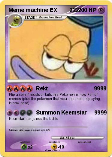 Pokemon Meme machine EX        222