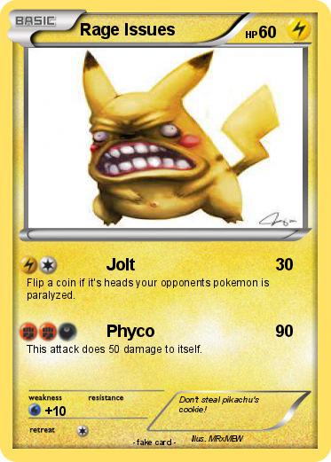 Pokemon Rage Issues