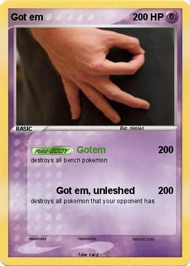 Pokemon Got em