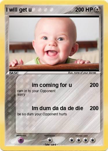 Pokemon I will get u