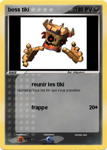 Pokemon boss tiki