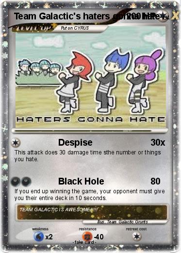 Pokemon Team Galactic's haters gonna hate