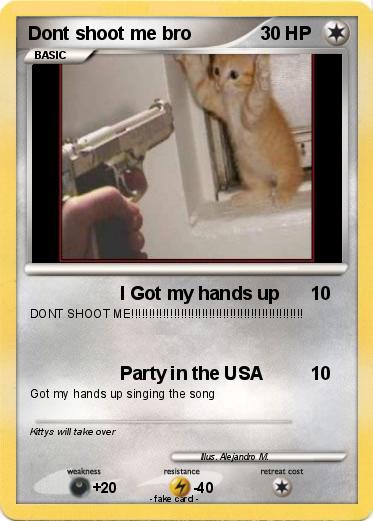 Pokemon Dont shoot me bro