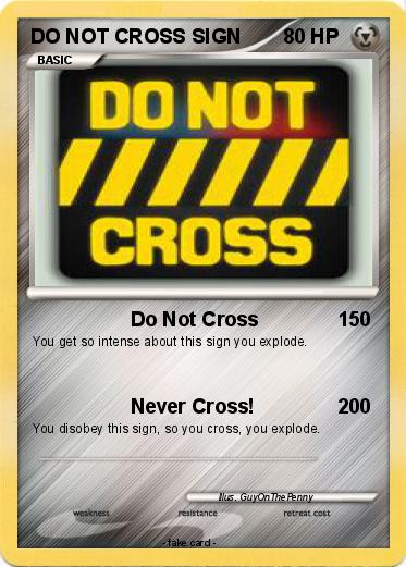 Pokemon DO NOT CROSS SIGN