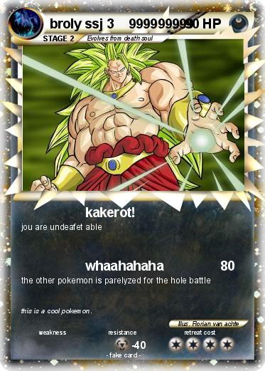 Pokemon broly ssj 3    999999999