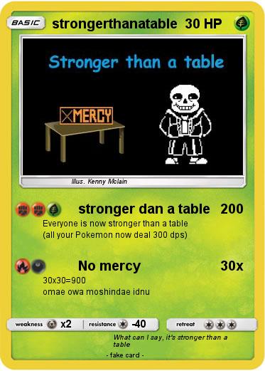 Pokemon strongerthanatable