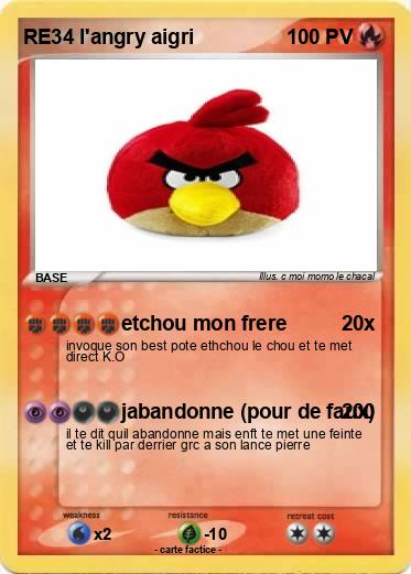 Pokemon RE34 l'angry aigri