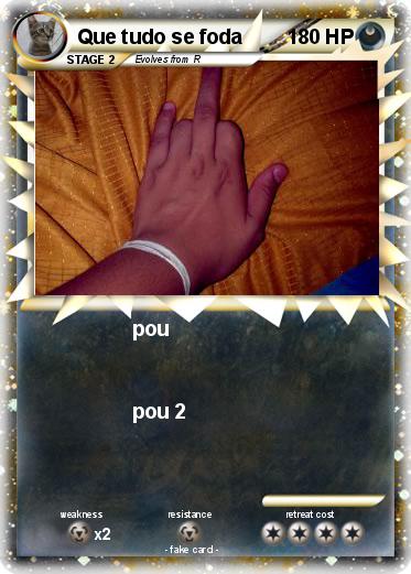 Pokemon Que tudo se foda