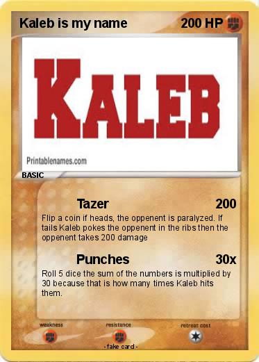 Pokemon Kaleb is my name