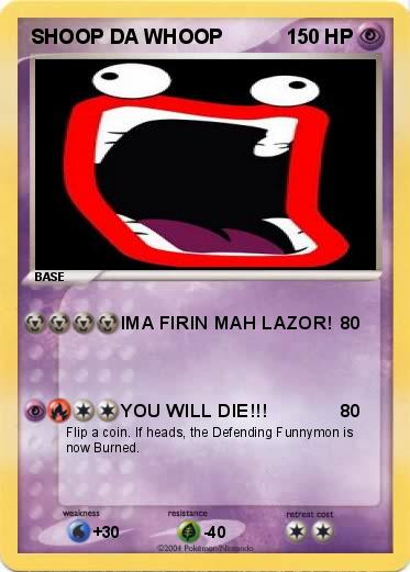 Pokemon SHOOP DA WHOOP