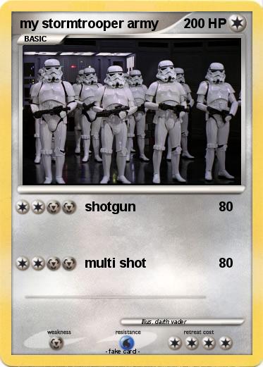 Pokemon my stormtrooper army