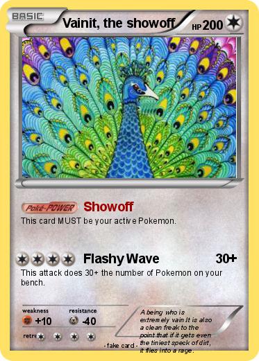 Pokemon Vainit, the showoff