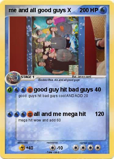 Pokemon me and all good guys X