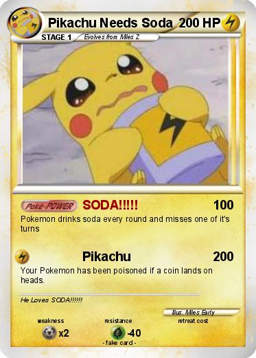 Pokemon Pikachu Needs Soda