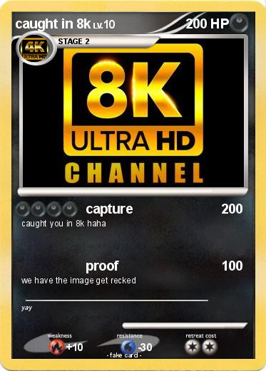 Pokemon caught in 8k