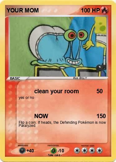 Pokemon YOUR MOM