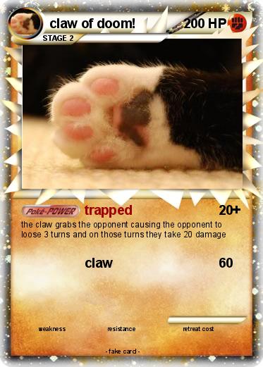 Pokemon claw of doom!