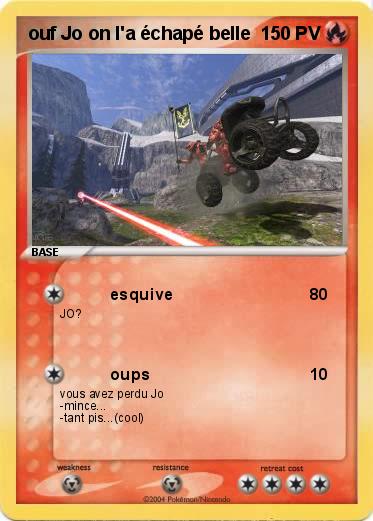 Pokemon ouf Jo on l'a échapé belle