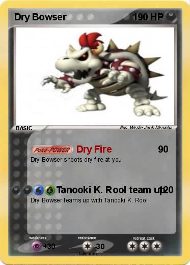 Pokemon Dry Bowser