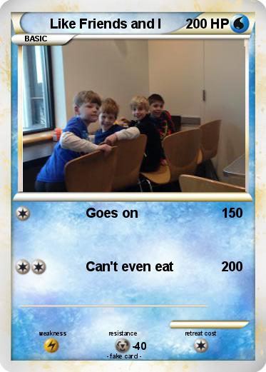 Pokemon Like Friends and I