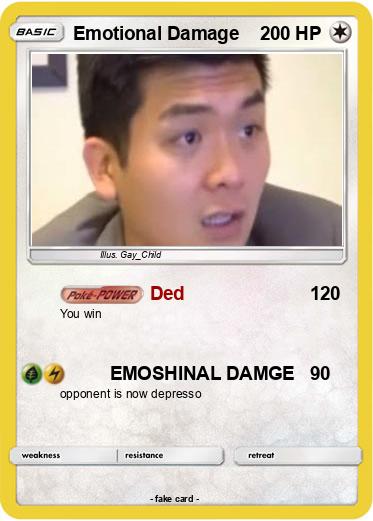 Pok mon Emotional Damage 11 11 Ded My Pokemon Card