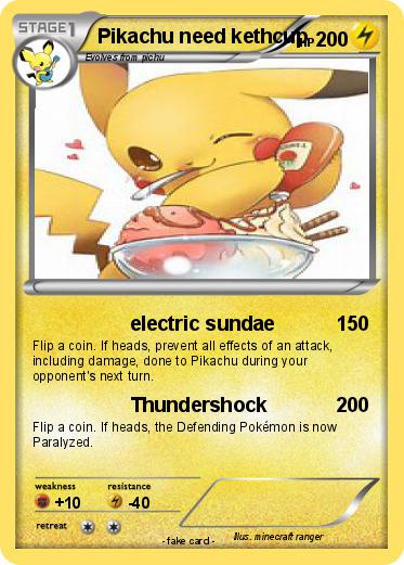 Pokemon Pikachu need kethcup