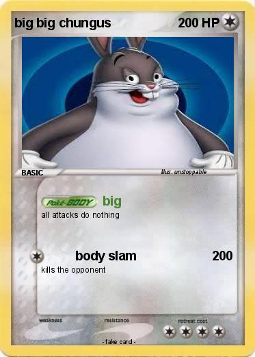 Pokemon big big chungus