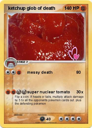 Pokemon  ketchup glob of death