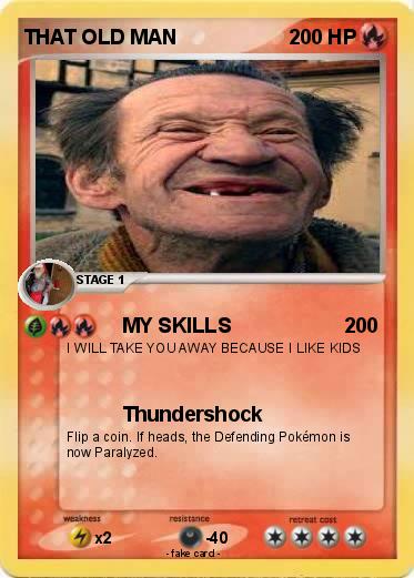 Pokemon THAT OLD MAN