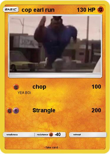 Pokemon cop earl run