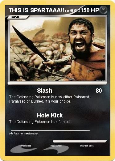 Pokemon THIS IS SPARTAAA!!