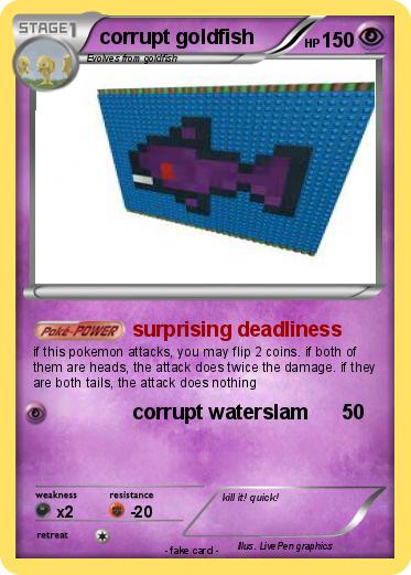 Pokemon corrupt goldfish